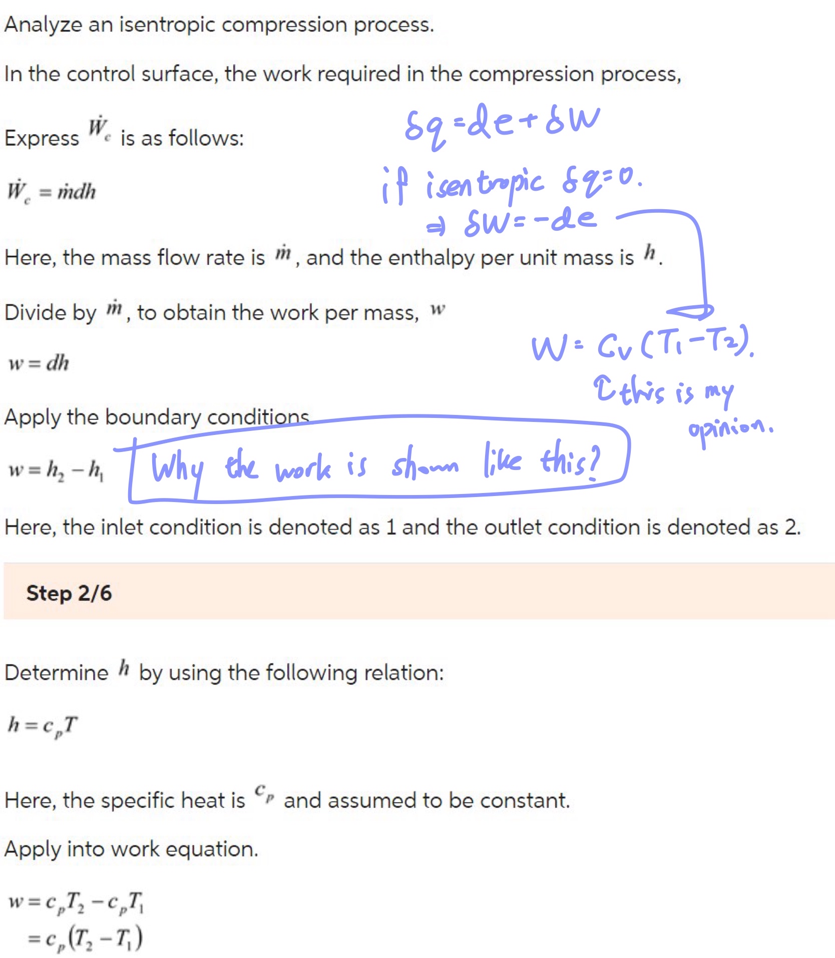 I don't know why w = h 2 - h 1 and not w = e 2 -