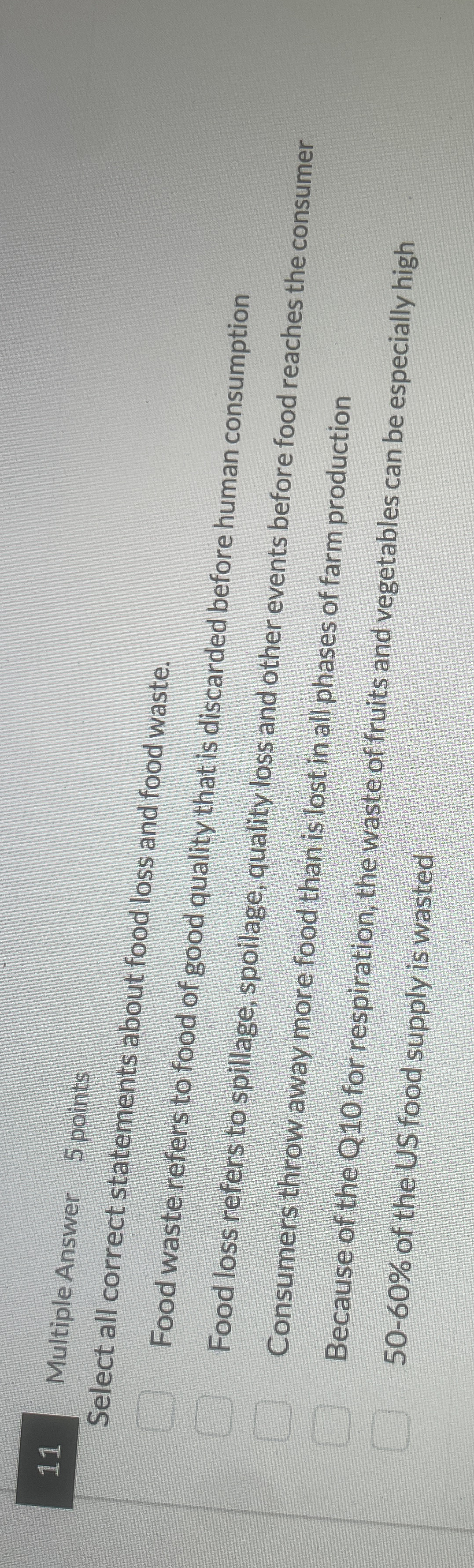 Multiple Answer 5 points Select all correct