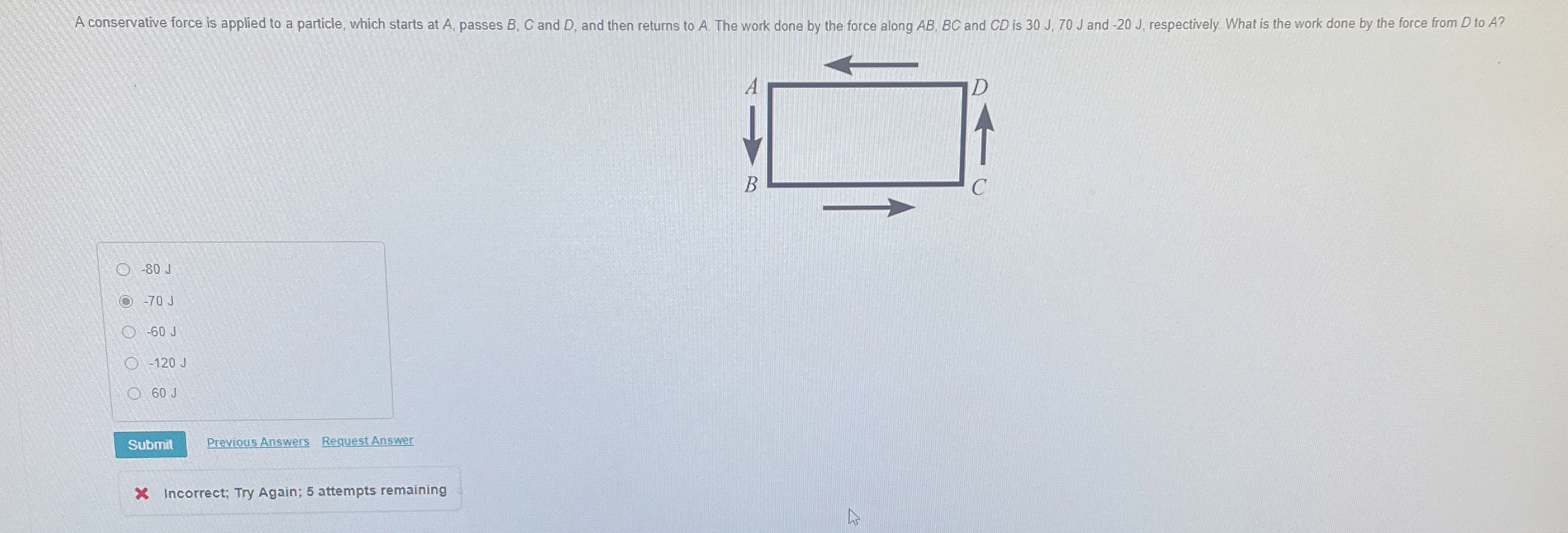 - 8 0 J 7 0 J - 6 0 J - 1 2 0 J 6 0 J Incorrect: