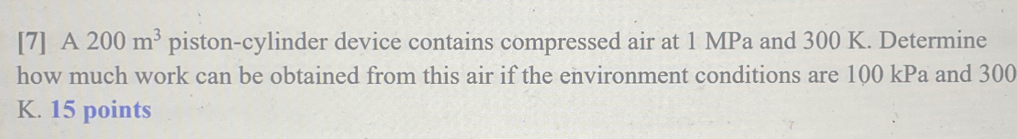[ 7 ] A 2 0 0 m 3 piston - cylinder device