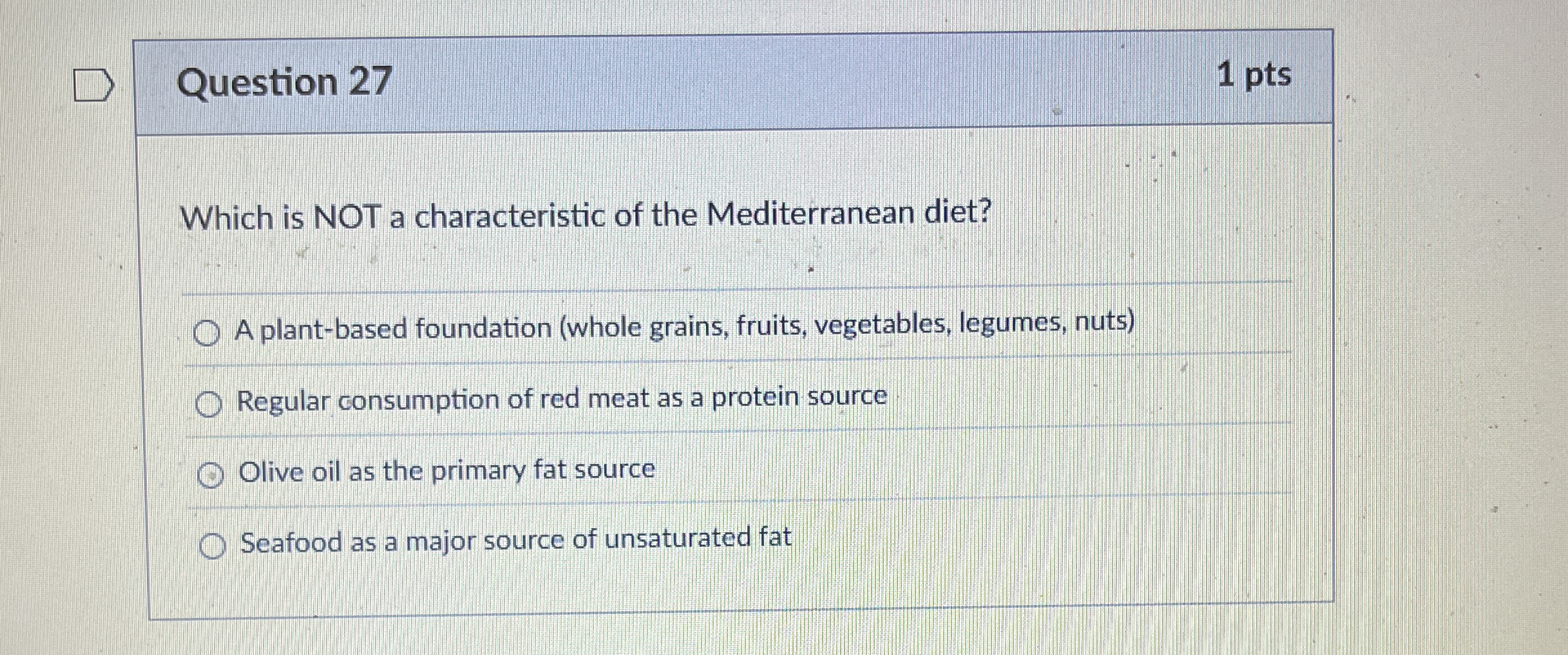 Question 2 7 1 pts Which is NOT a characteristic