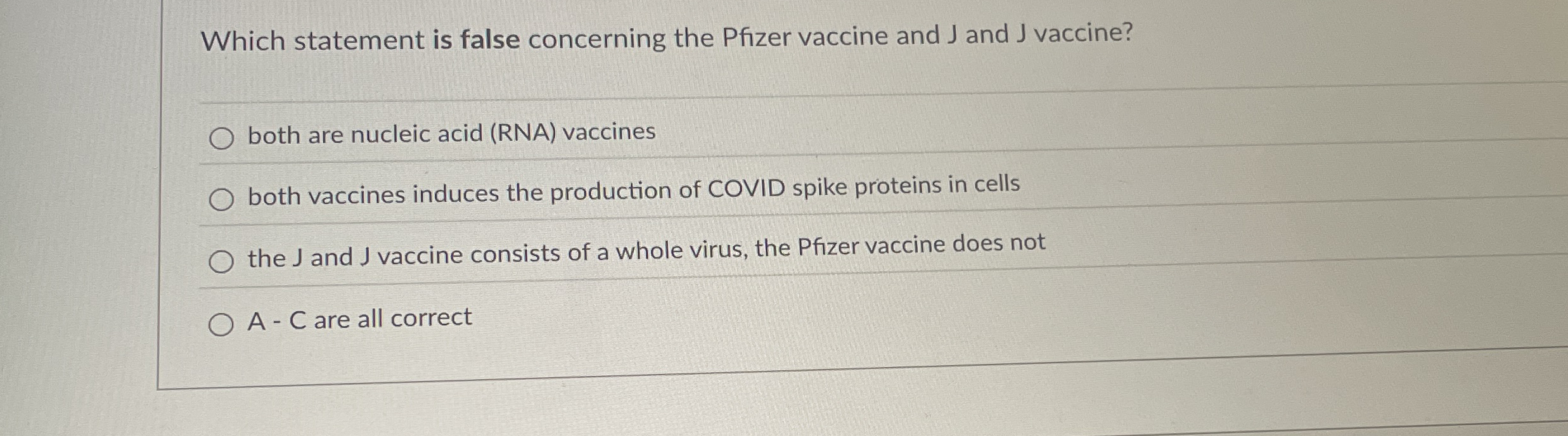 Which statement is false concerning the Pfizer