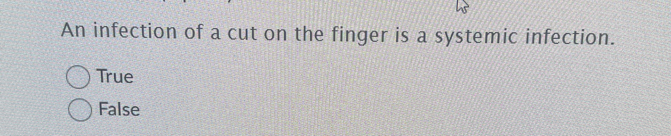 An infection of a cut on the finger is a systemic