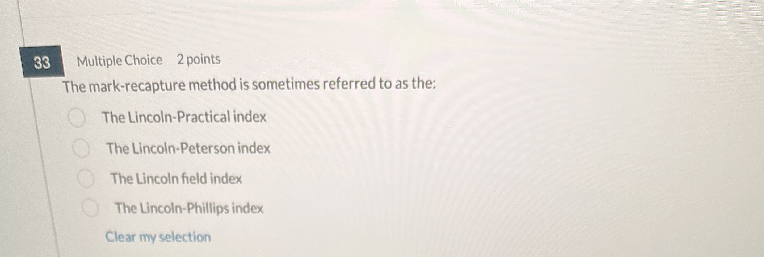3 3 Multiple Choice 2 points The mark - recapture