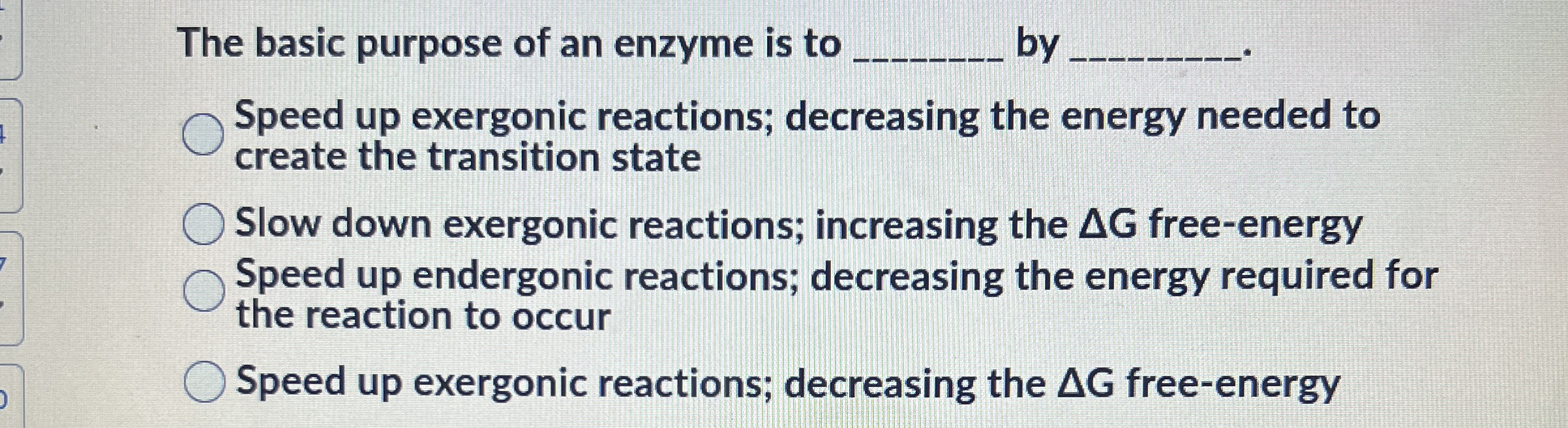 The basic purpose of an enzyme is to q , by Speed