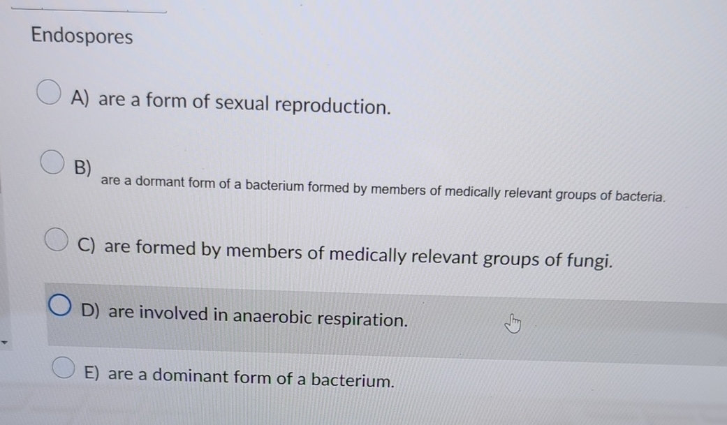 Endospores A ) are a form of sexual reproduction.