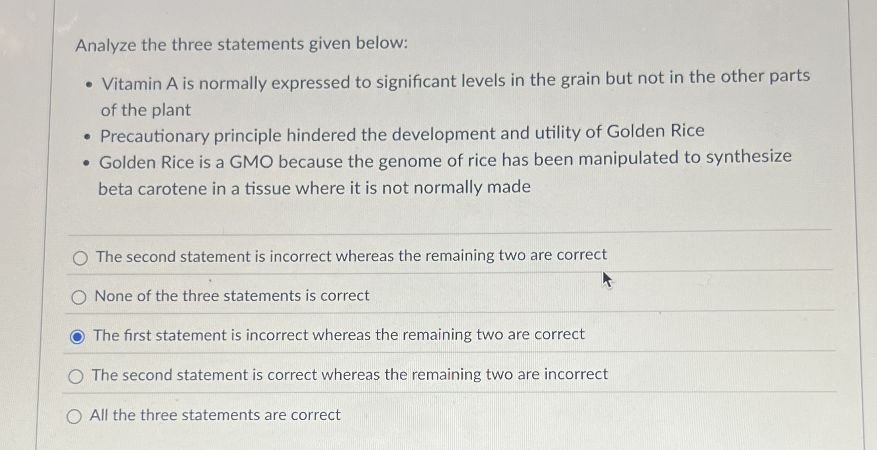 Analyze the three statements given below: Vitamin