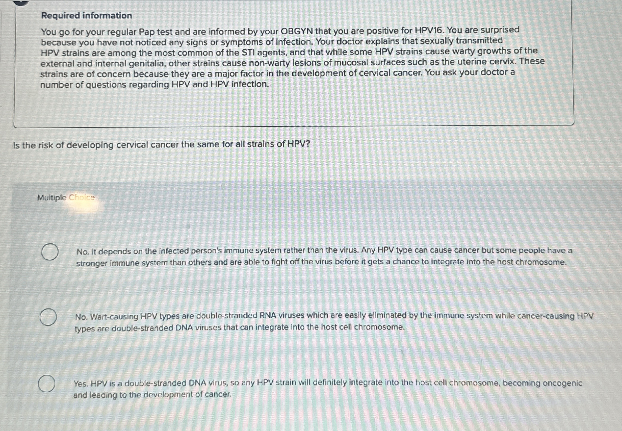 Required information You go for your regular Pap