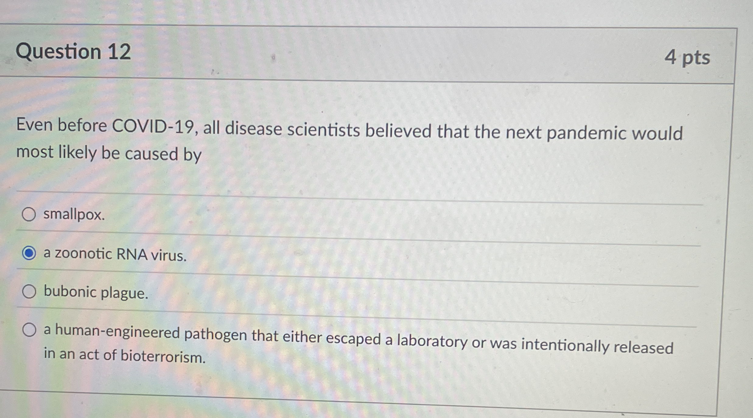 Question 1 2 4 pts Even before COVID - 1 9 , all