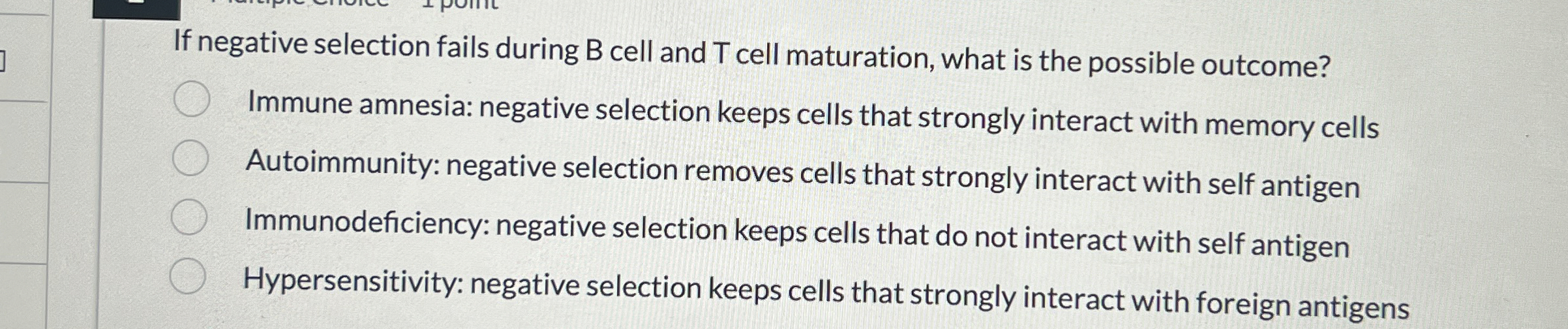 If negative selection fails during B cell and T