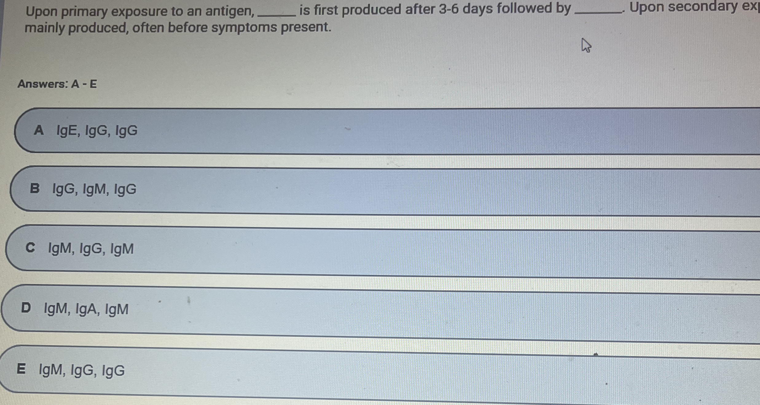 Upon primary exposure to an antigen, q , is first