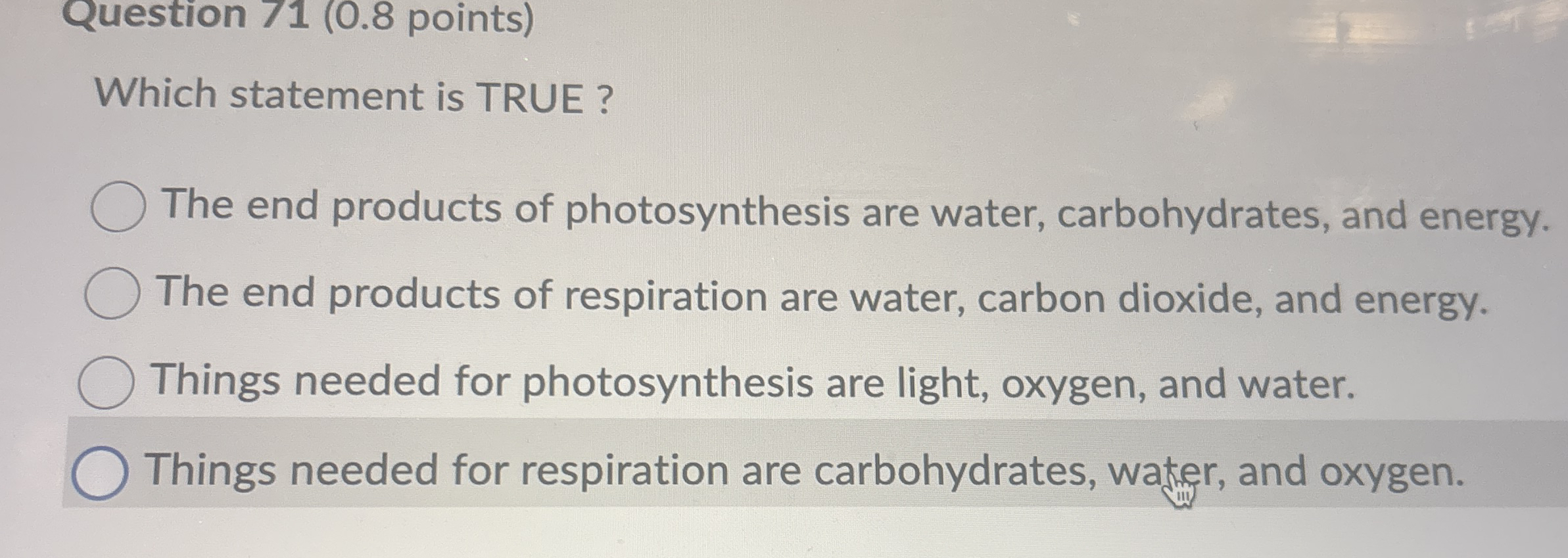 Question 7 1 ( 0 . 8 points ) Which statement is