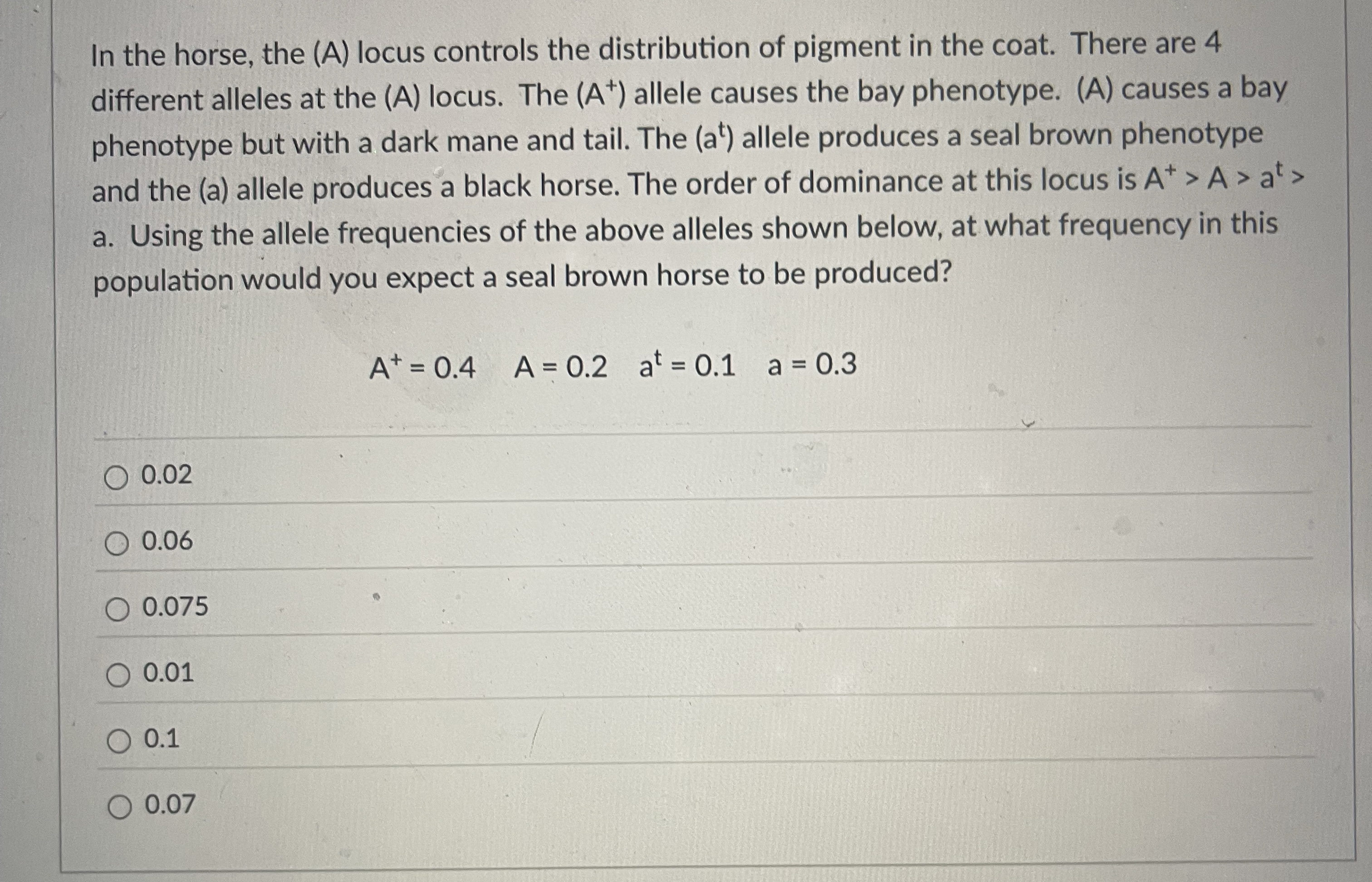 In the horse, the ( A ) locus controls the