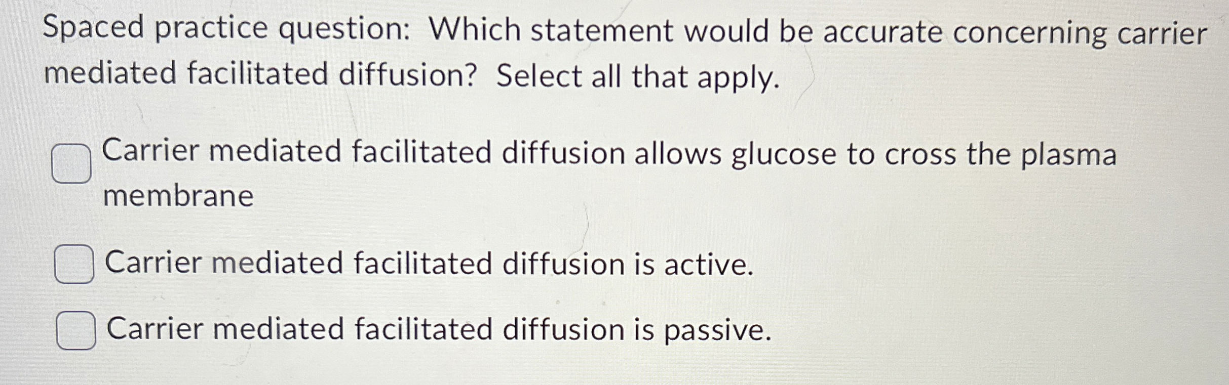 Spaced practice question: Which statement would