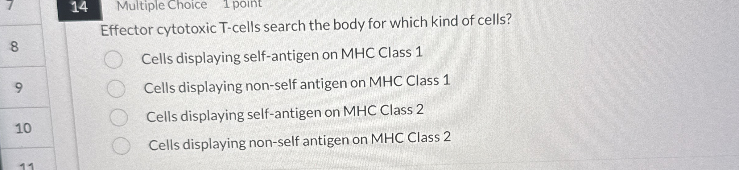 1 4 Multiple Choice 1 point Effector cytotoxic T
