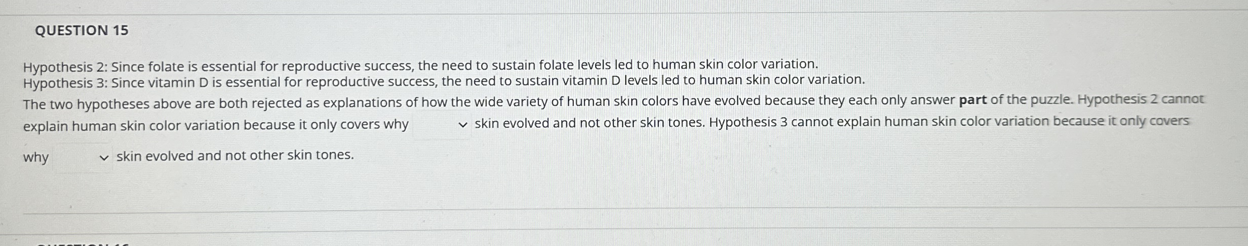 QUESTION 1 5 Hypothesis 2 : Since folate is