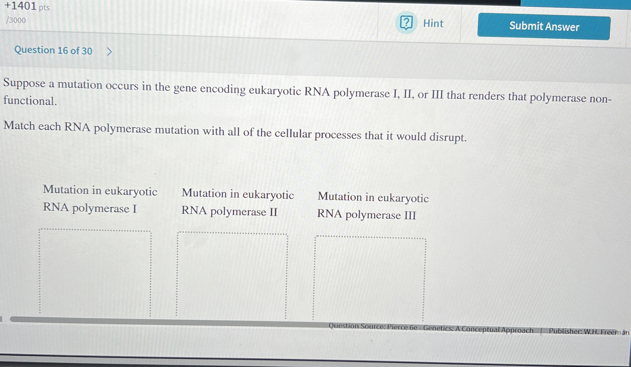 + 1 4 0 1 pts / 3 0 0 0 Hint Question 1 6 of 3 0