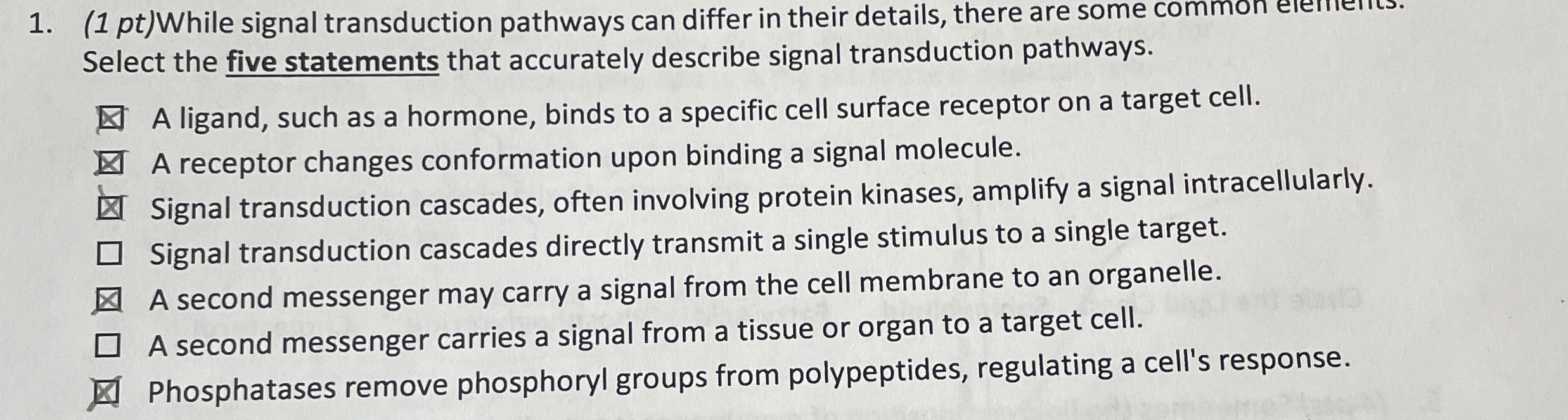 ( 1 pt ) While signal transduction pathways can