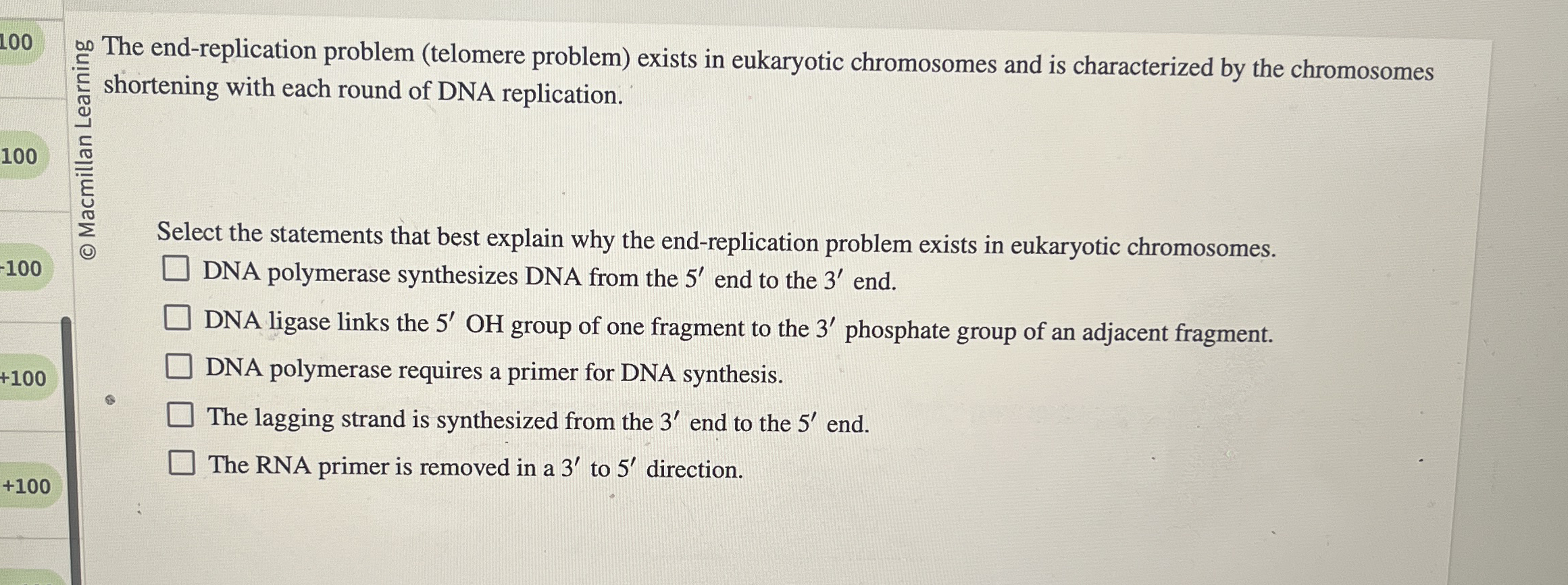 1 0 0 The end - replication problem ( telomere
