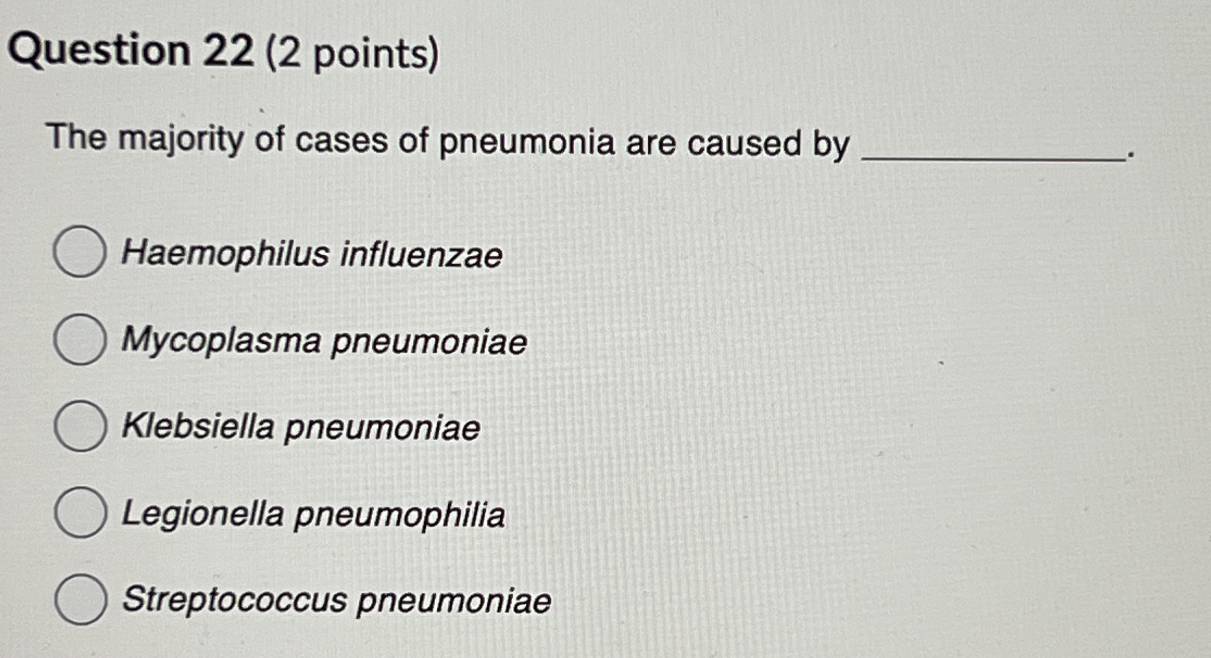 Question 2 2 ( 2 points ) The majority of cases