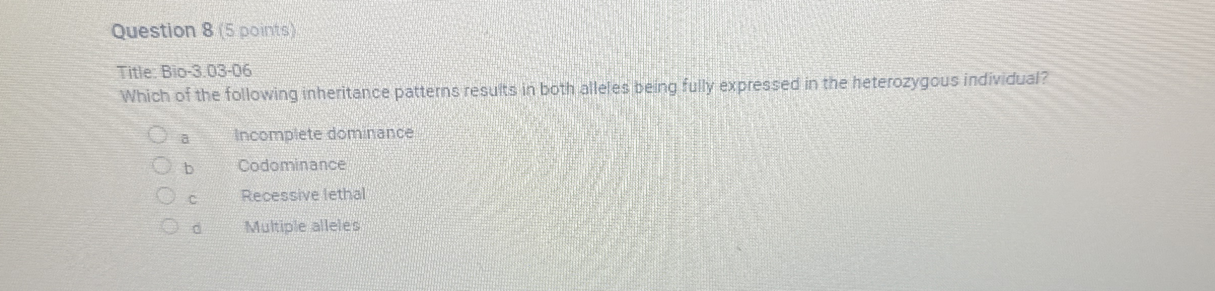Question 8 ( 5 points ) Title: Bio - 3 . 0 3 - 0