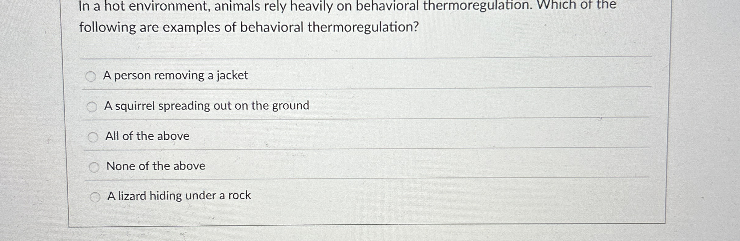 In a hot environment, animals rely heavily on