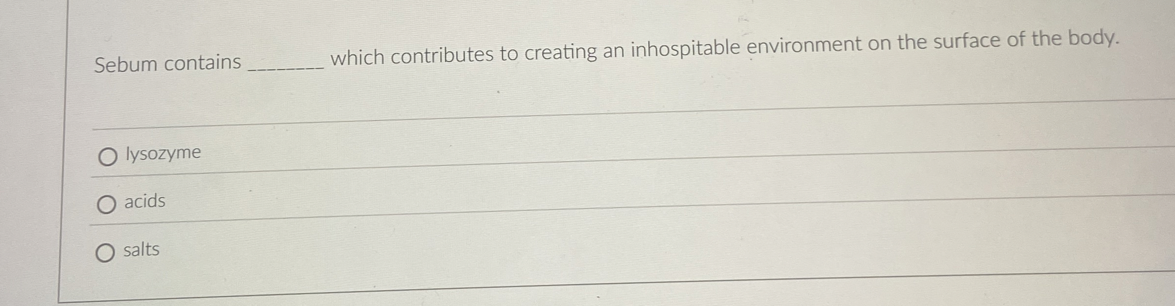 Sebum contains q , which contributes to creating