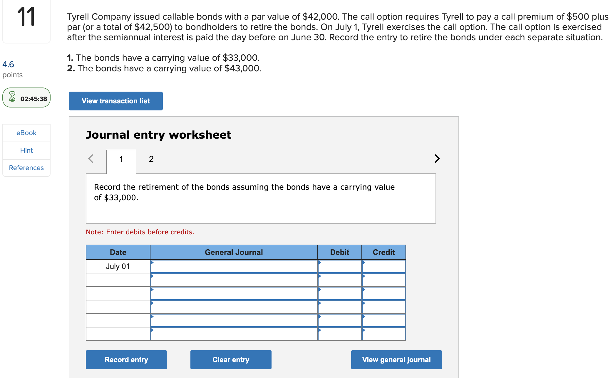 11 Tyrell Company issued callable bonds with a