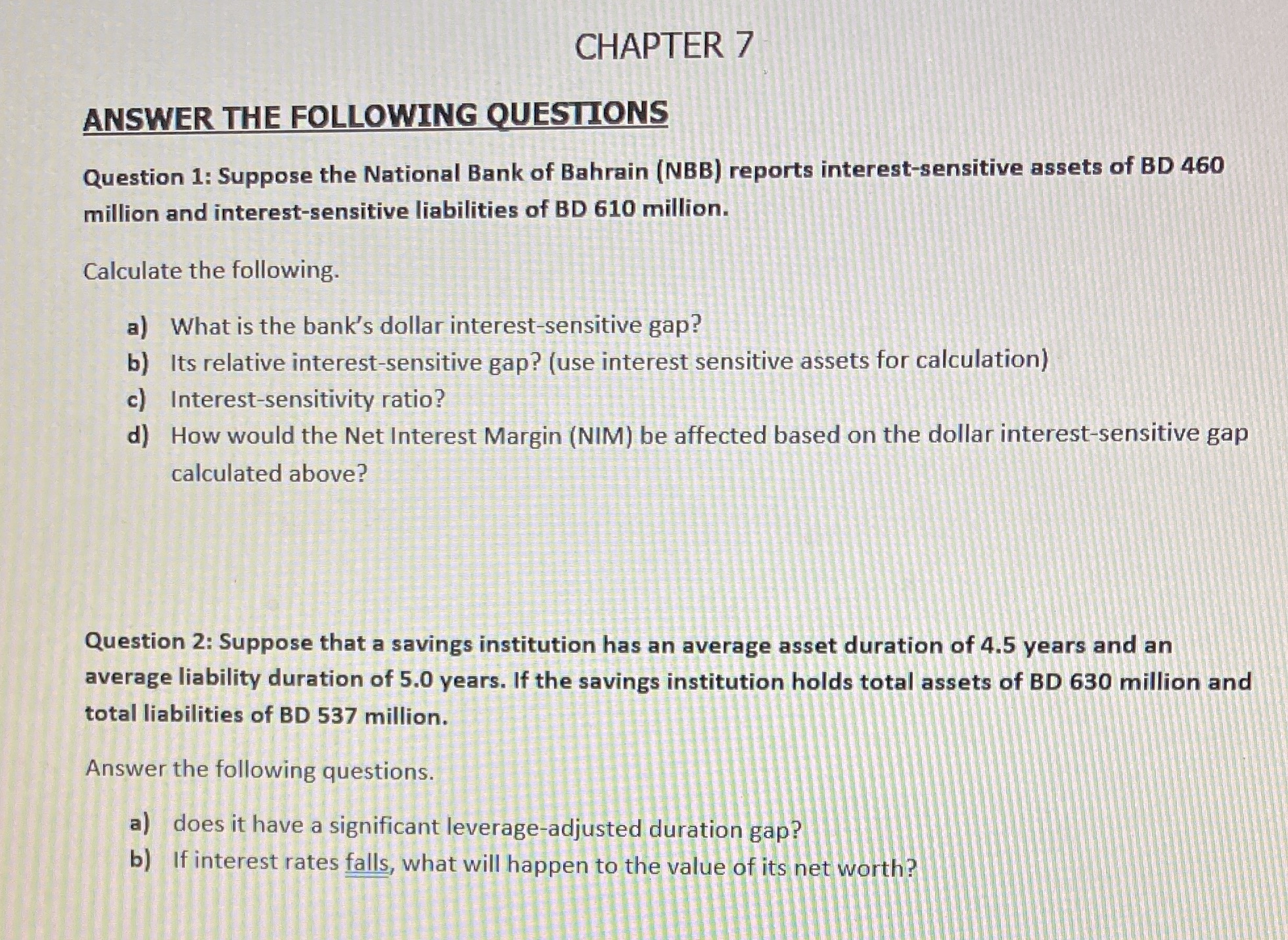 CHAPTER 7 ANSWER THE FOLLOWING QUESTIONS Question