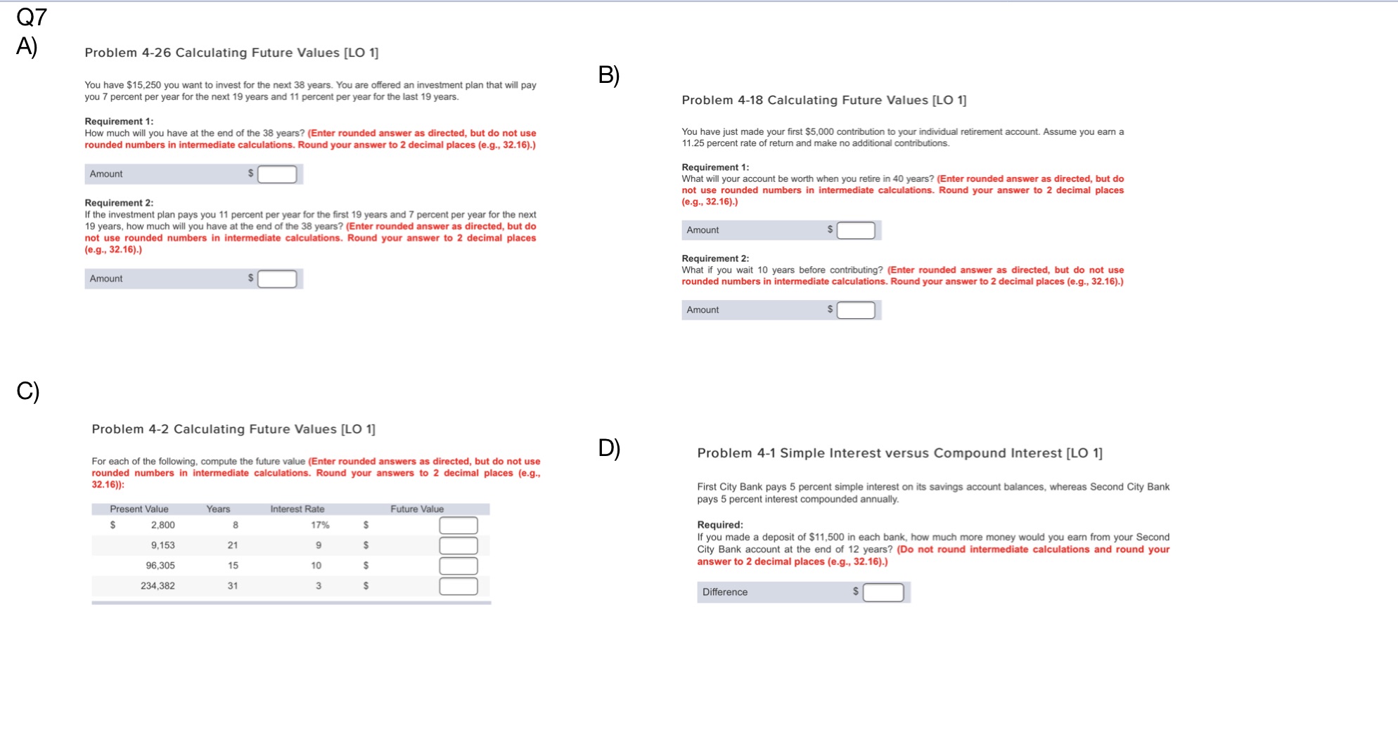 Q7 A) Problem 4-26 Calculating Future Values [LO