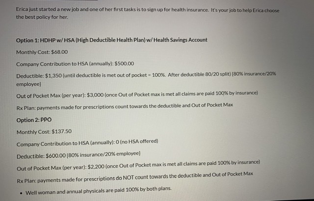 Which plan should Erica pick she does not have