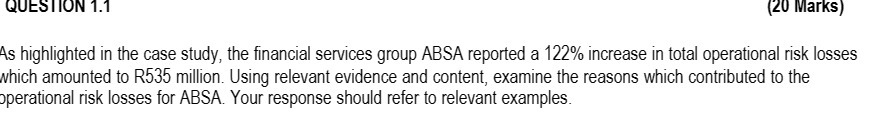 QUESTION 1.1 (20 Marks) As highlighted in the