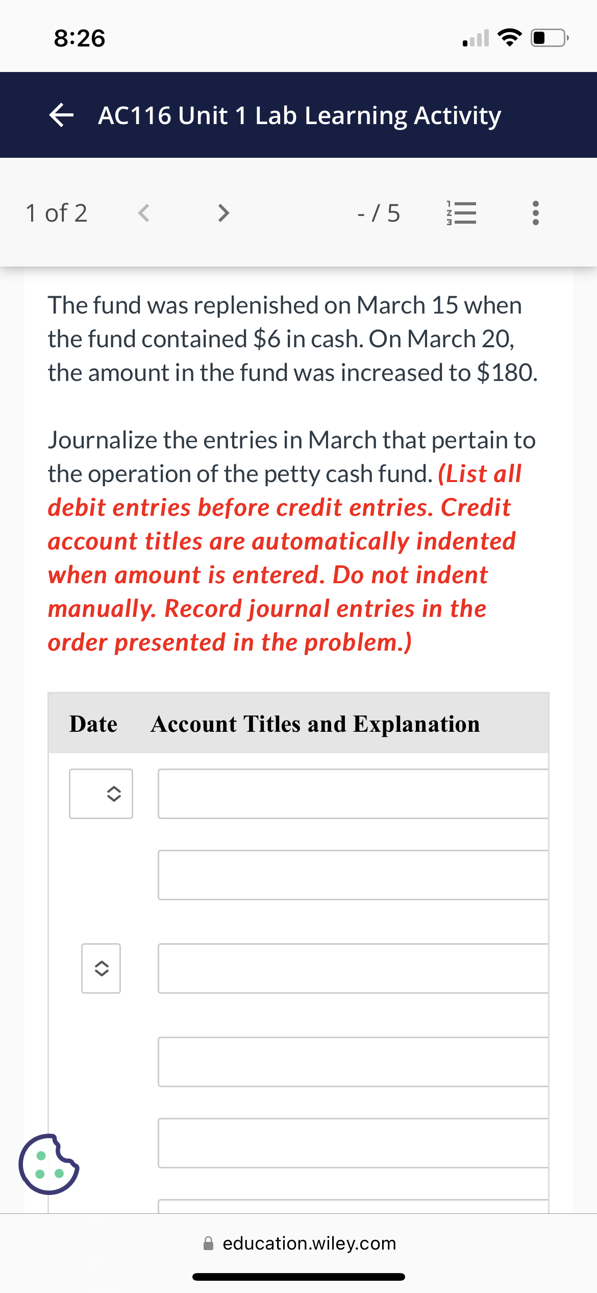Please help 8:26 . Q'I' lon > -/5 12: .0. The
