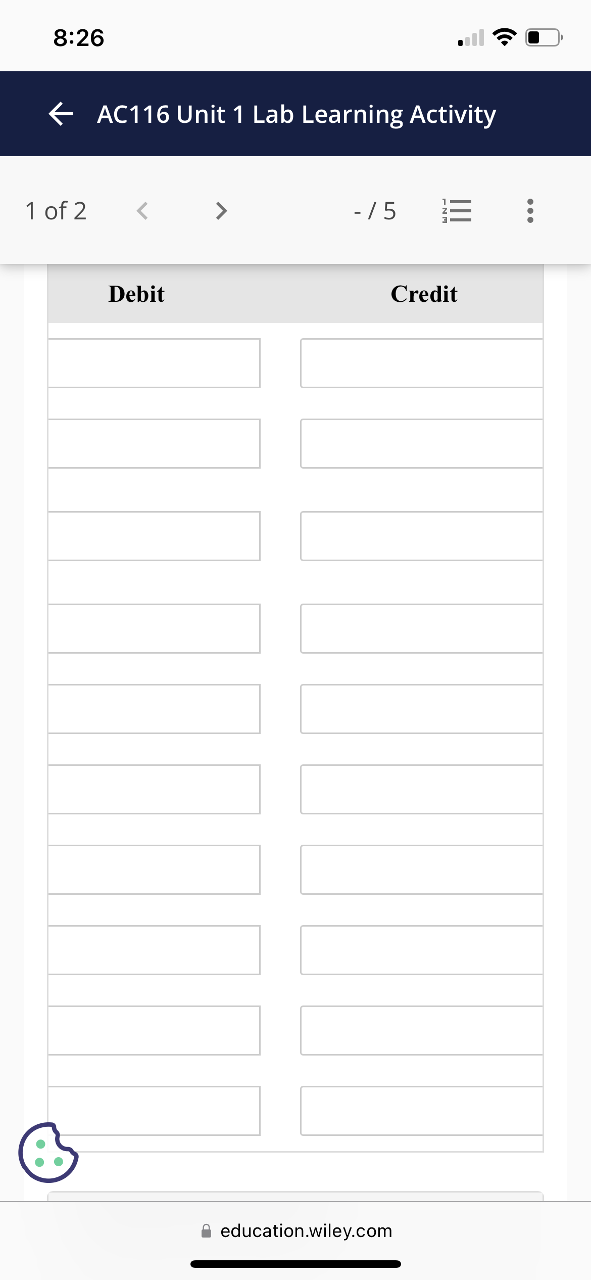 Please help 8:26 . Q'I' lon > -/5 12: .0. The