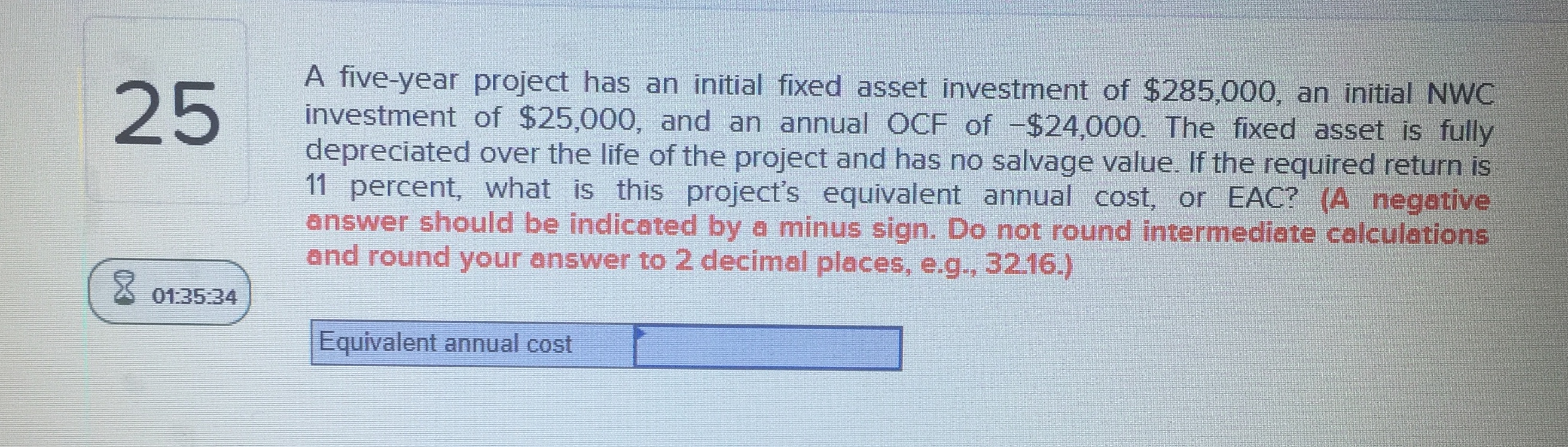 Practice questions A five-year project has an
