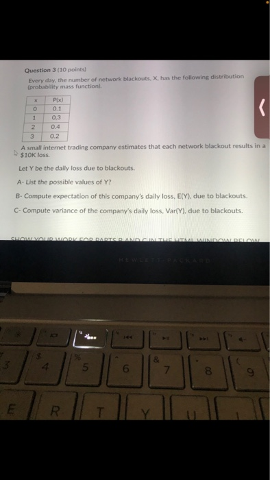 Work on this please. QUESTION 3. The information