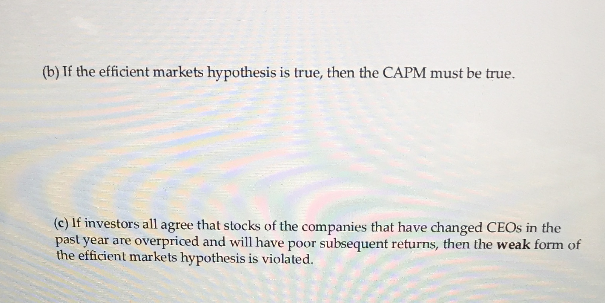 Is it true or false and briefly explain (b) If