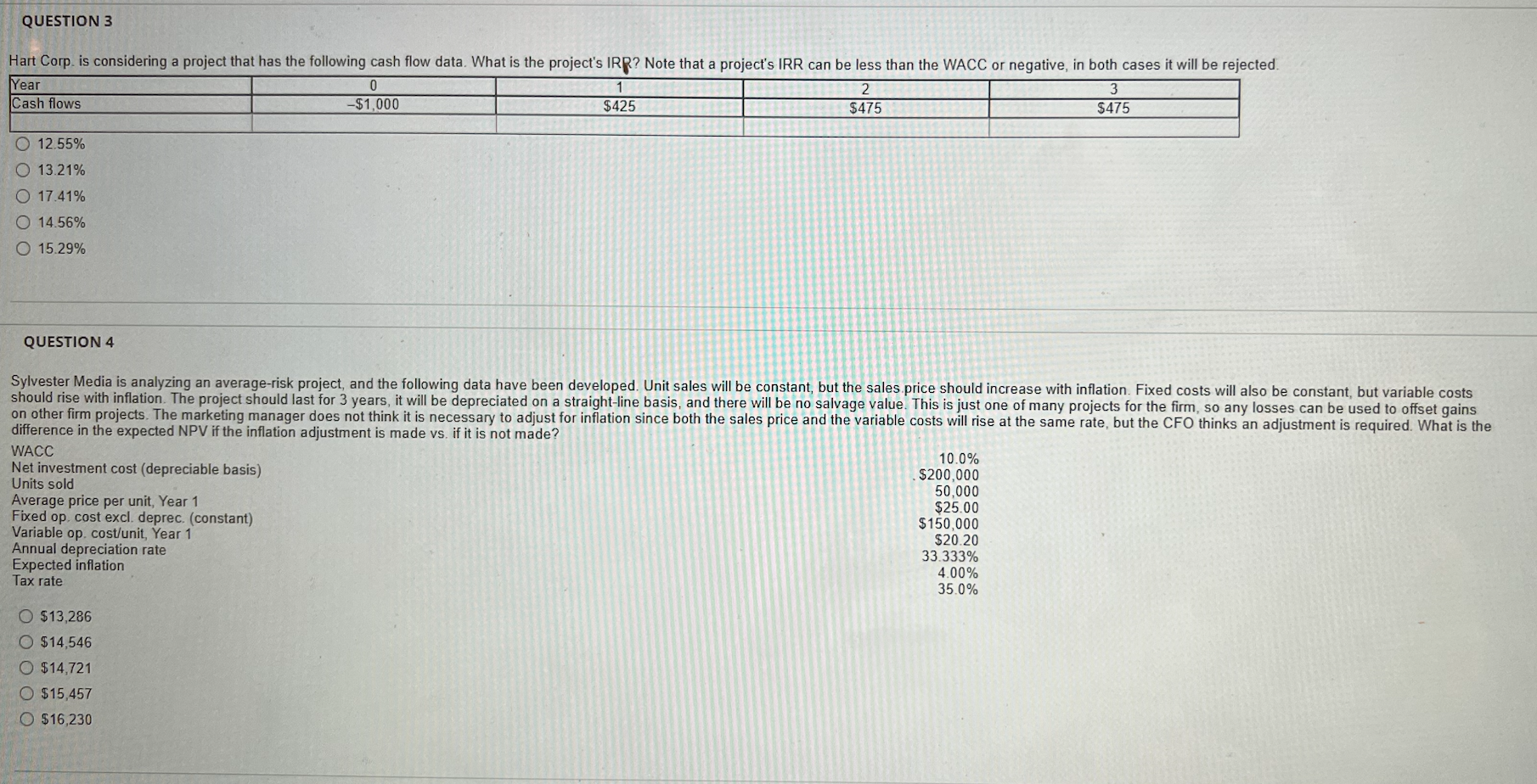 QUESTION 3 Hart Corp. is considering a project