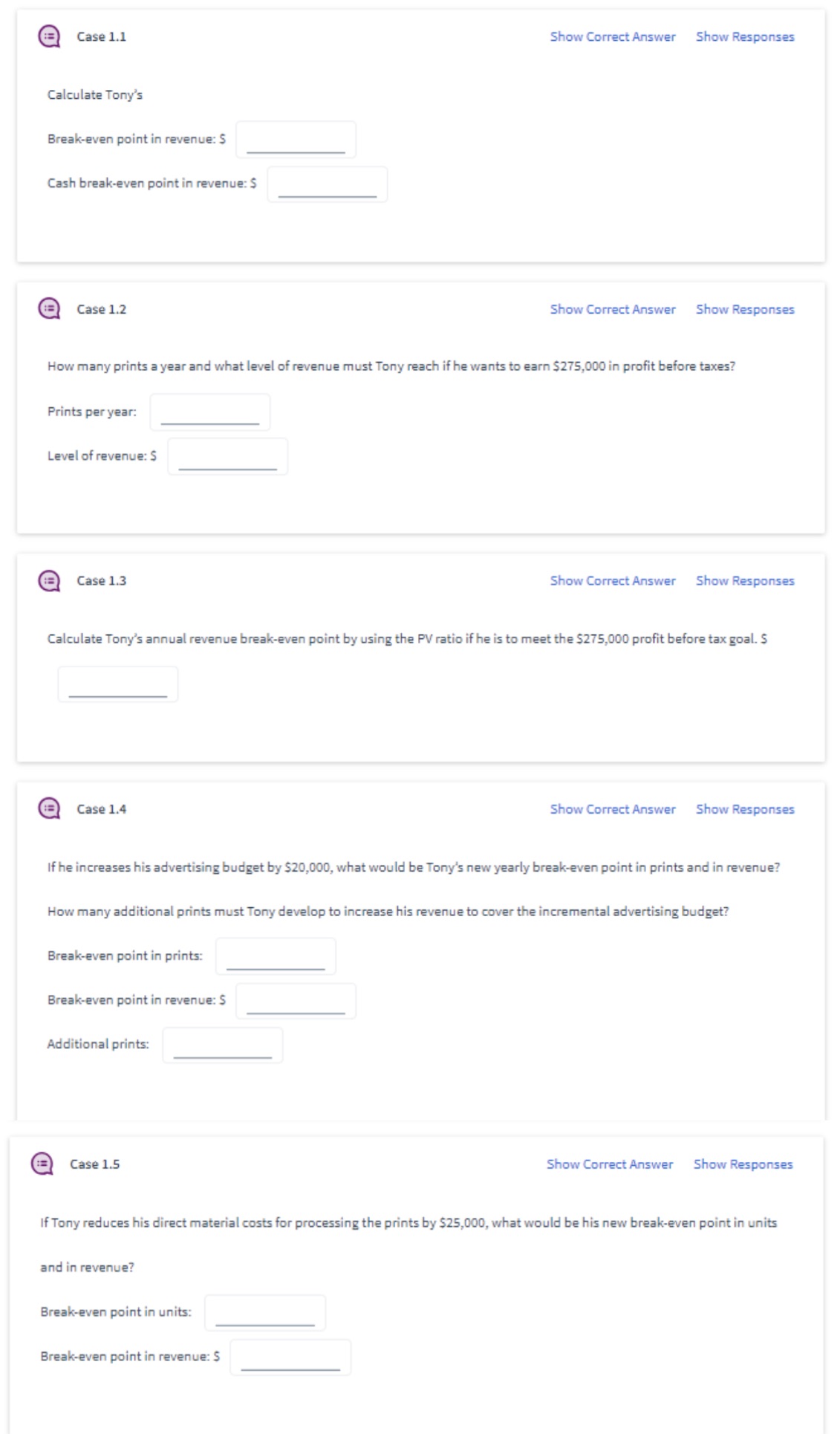 a Case 1.1 Show Correct Answer Show Responses