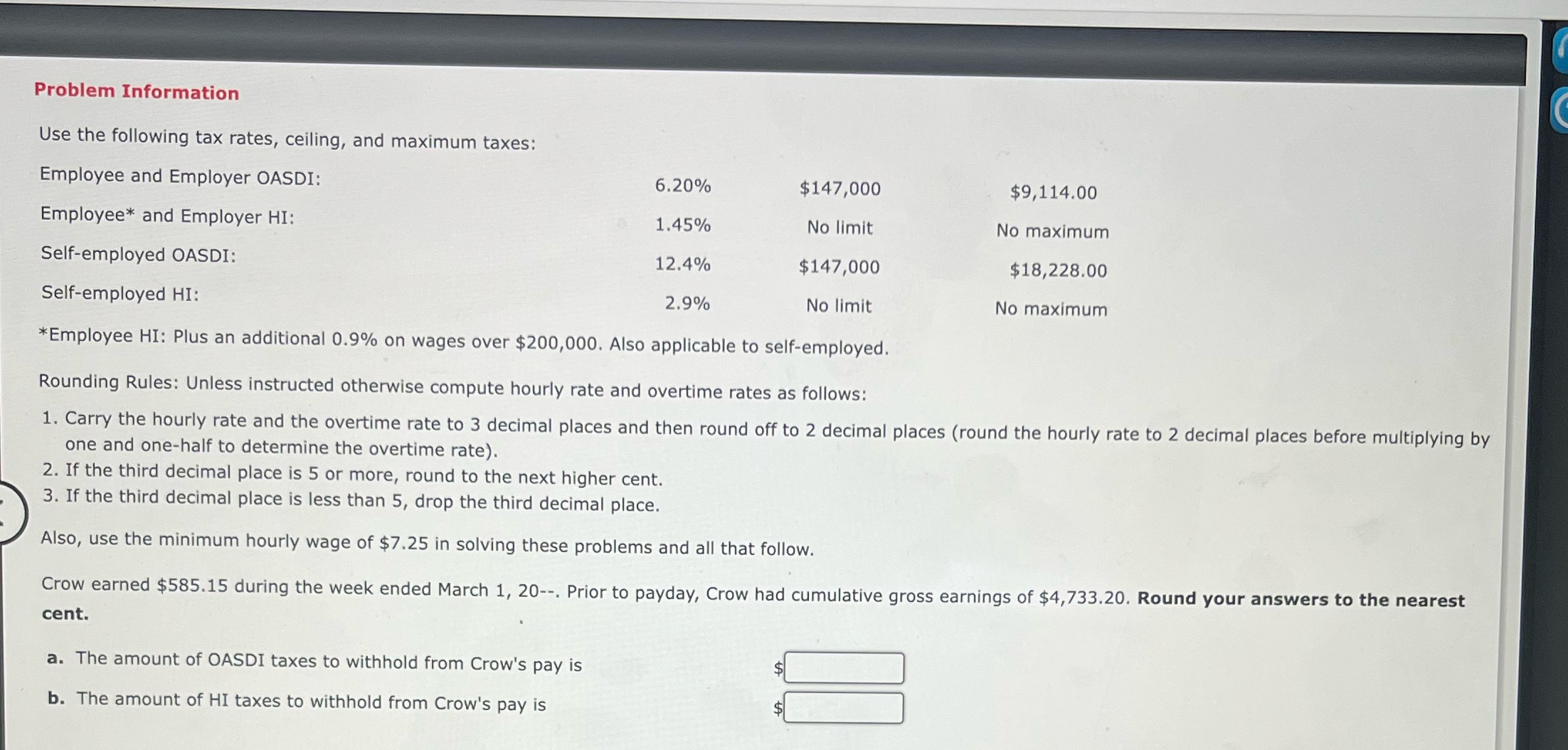Problem Information Use the following tax rates,