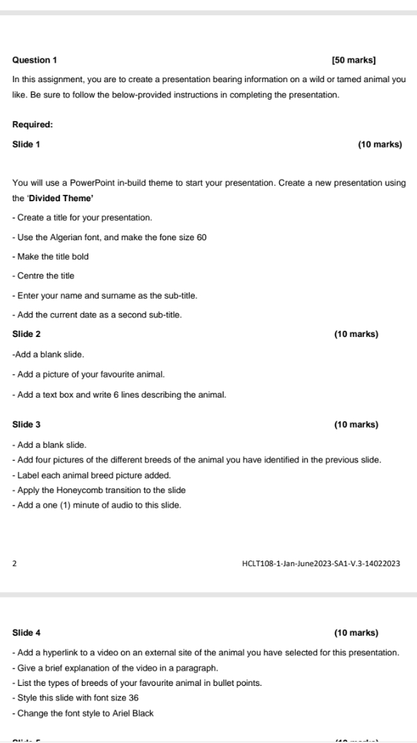 Question 1 [50 marks] In this assignment, you are