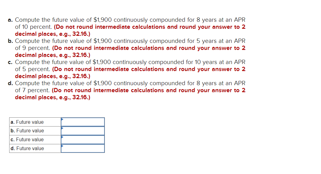 a. Compute the future value of $1,900