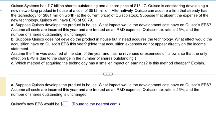 I need help solving a,b, and c Quisco Systems has