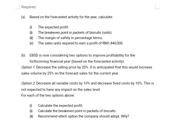 Required: L (a) Based on the forecasted activity