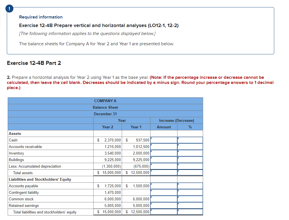 Required information Exercise 12-4B Prepare