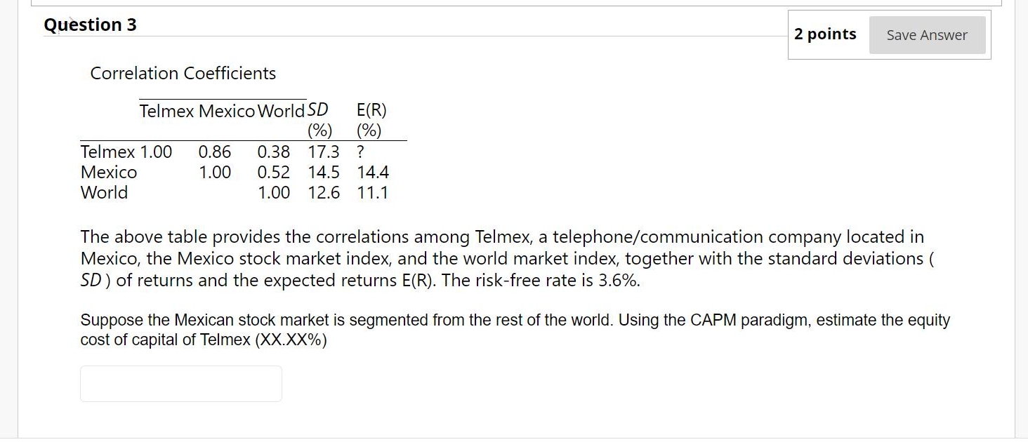 Question 3 Question 3 2 points Save Answer