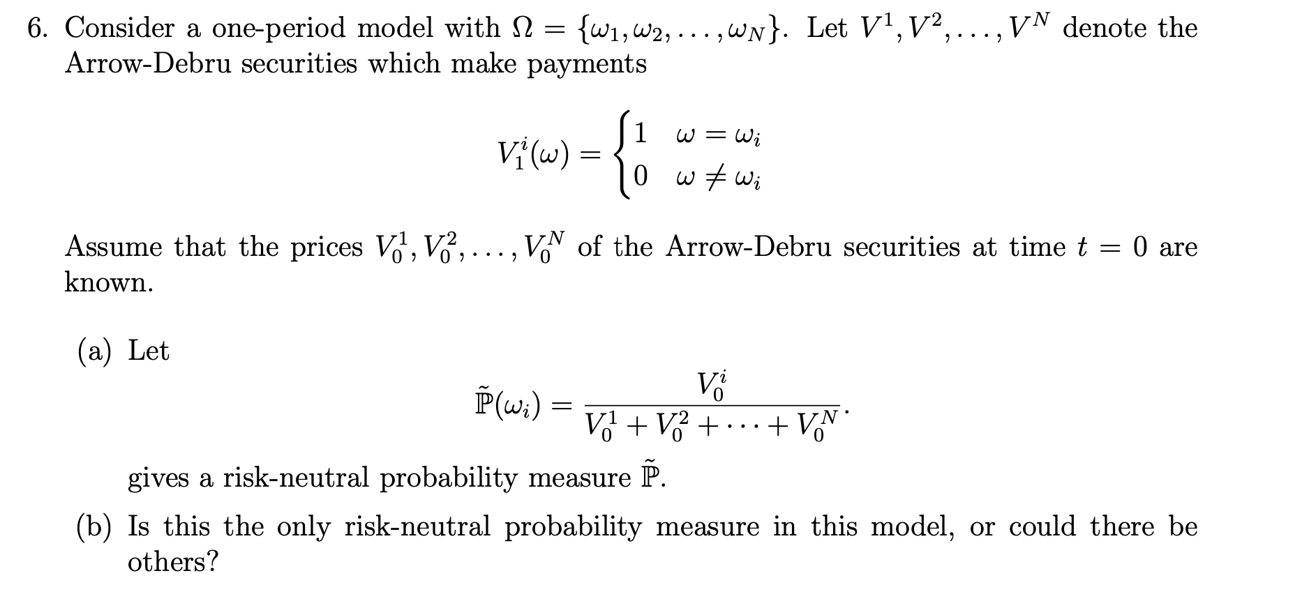 Stuck on this problem 6. Consider a one-period