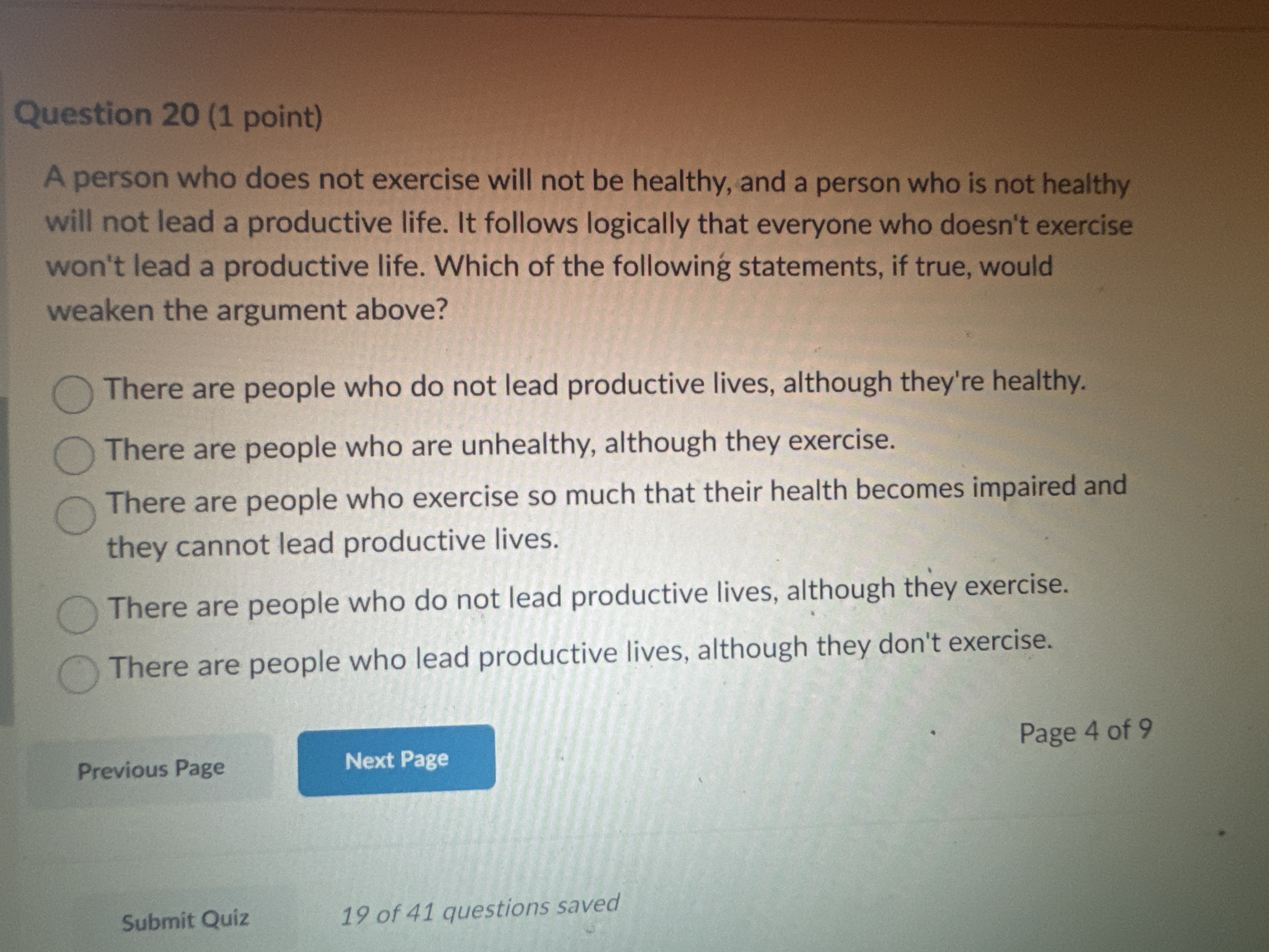 Question 20 (1 point) A person who does not