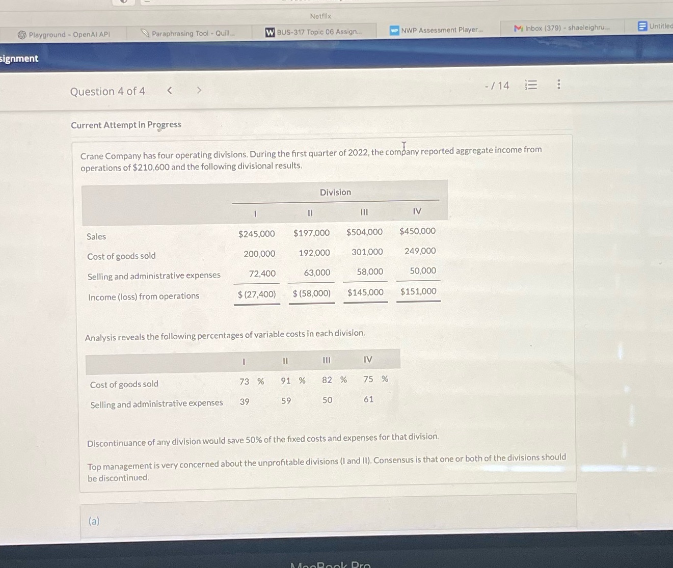 Compute the contribution margin for divisions l