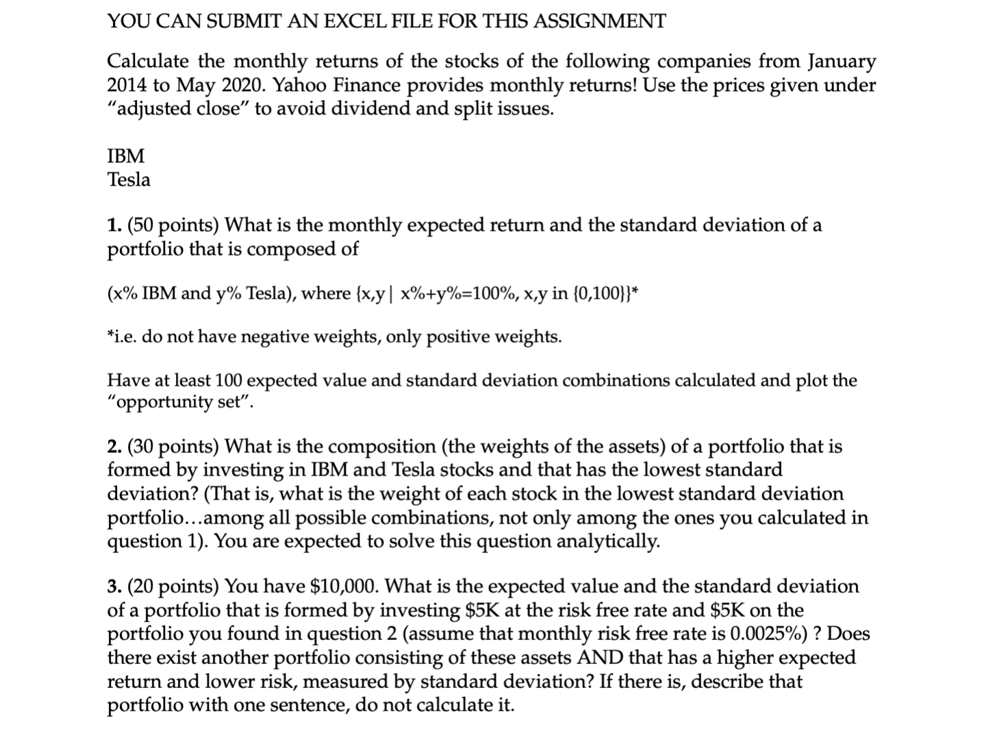 YOU CAN SUBMIT AN EXCEL FILE FOR THIS ASSIGNMENT